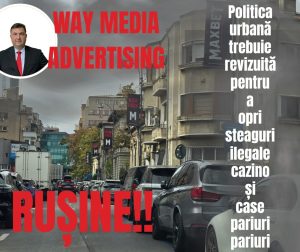Way Advertise Production SRL: Controverse legate de publicitatea neautorizată pentru cazinouri în București